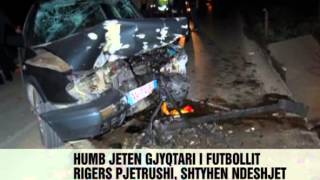 2 Te Vdekur E 6 Te Plagosur - Vizion Plus - News - Lajme