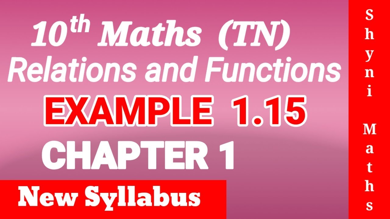 10th maths chapter 1 example 1.15 tn samacheer shyni maths - YouTube