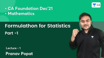 L1: Formulation for Statistics Part -1 | Unacademy CA Foundation | Pranav Popat