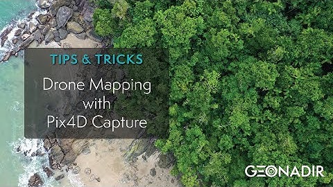 Drone Mapping with Pix4D Capture