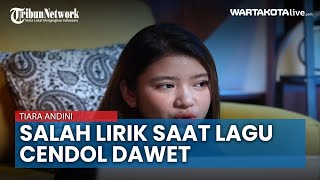 Tiara Andini Pernah Salah Lirik Saat Menyanyikan Lagu Cendol Dawet
