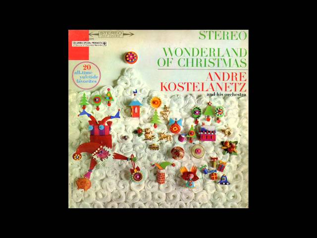 André Kostelanetz & His Orchestra - Winter Wonderland / I Saw Mommy Kissing Santa Claus