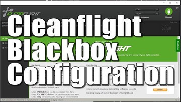 How To Configure Blackbox on Cleanflight / Betaflight