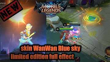 Script Skin WanWan Blue Sky Limited Edition - mobile legends