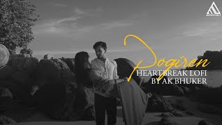 Pogiren - Heartbreak Lofi - AK BHUKER