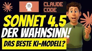 Claude Sonnet 4.5 ist DA + Claude Code Upgrades (das musst du wissen)