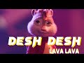 Lava lava  desh desh remix music extended chipmunks lyric cover kanaple extra