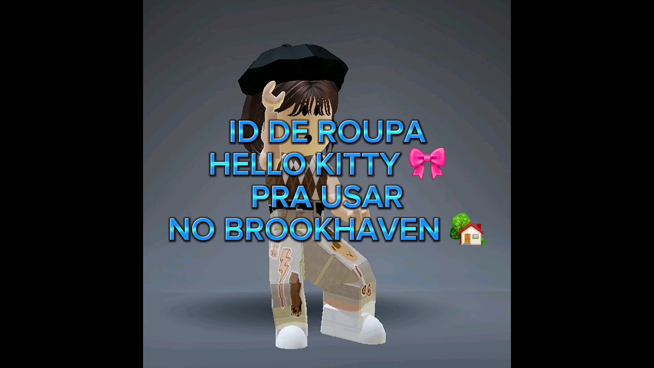 ID DE ROUPA HELLO KITTY PRA USAR NO BROOKHAVEN RP 🏡 #roblox