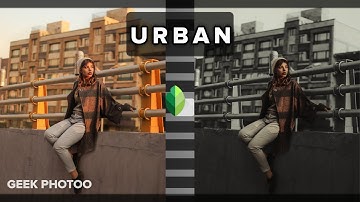 Urban Effect Photo Editing in Snapseed || Snapseed || Editing on Mobile || #geekphotoo