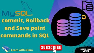 Lecture 21|| commit, Rollback and Save point commands in MySQL with implementation|| Sitara Rafaqat