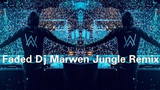 Dj Marwen - Alan Walker_-_Faded ( Original  Jungle Remix ) Dj S💀N Collection ( Dance Remix ♔ KING )