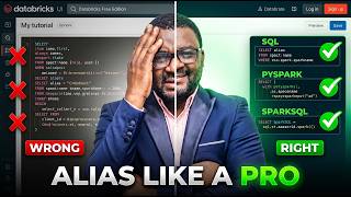 Data Engineer Alias Like a Pro - SQL | PySpark | SparkSQL - 2026