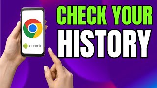 How to Check Google Chrome History on Android