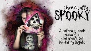 Chronically Spooky a Coloring Book Inspired by Chronic Illness Makes a Statement for Inclusion