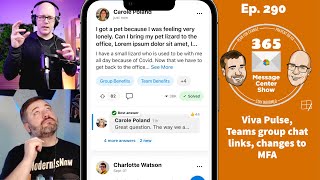 Viva Pulse, Teams group chat links, changes to MFA | Episode 290 screenshot 2