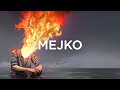 Mejko  burning paradise