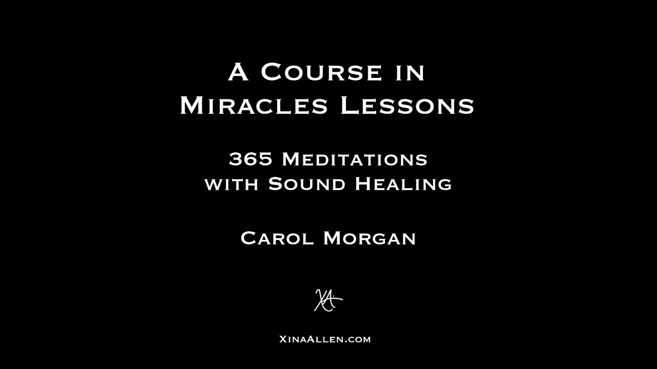 ACIM+ Sound Healing: Lesson 