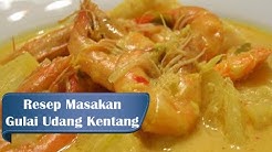 Resep dan Cara Membuat Gulai Udang Kentang Yang Enak dan Mudah - Durasi: 1.05. Resep dan Cara Membuat Gulai Udang Kentang Yang Enak dan Mudah - Durasi: 1.05.