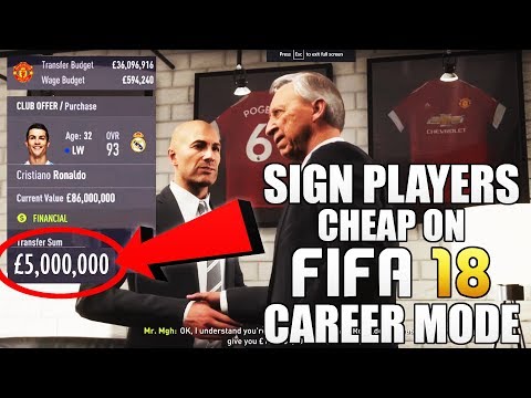 HOW TO SIGN PLAYERS CHEAP ON FIFA 18 CAREER MODE! | FIFA 18 TIPS AND TRICKS!