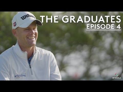 Crunch time on the dp world tour | the graduates - ep. 4