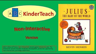 Julius, The Baby Of The World -- Non-Interactive Read Aloud