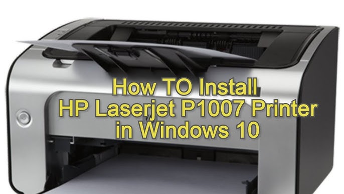 How To Download Install HP Laserjet P1007 Printer Driver 49% OFF How To Download Install HP Laserjet P1007 Printer Driver 49% OFF