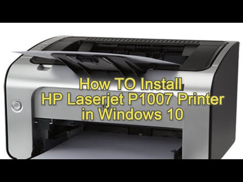 how-to-install-hp-laserjet-p1007-printer-in-windows-10