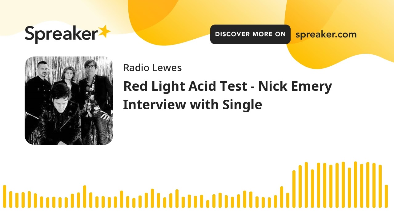 Red Light Acid Test - Nick Emery Interview with Single