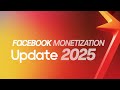 Facebook Monetization Update 2025 | এখন কে ইনকাম করতে পারবে?
