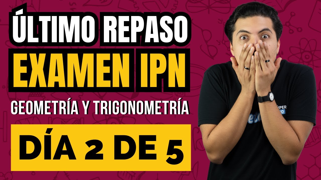 Último Repaso Examen IPN: Geometría, Trigonometría y Geometría Analítica | Parte 2 de 5