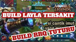 Build Layla Tersakit By Rrq Tuturu,Buruan Cobain Guys