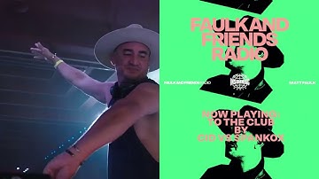 Matt Faulk Presents - Faulk and Friends #005