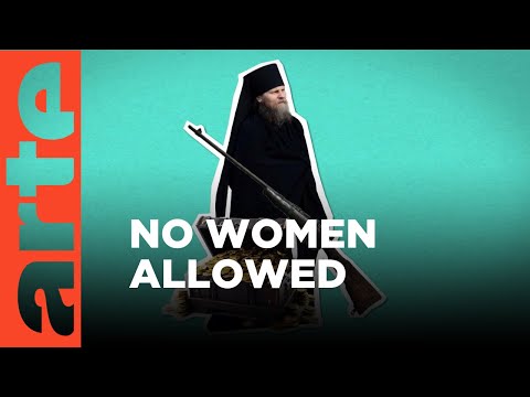 Mount Athos: Off Limits for Women | ARTE.tv Documentary