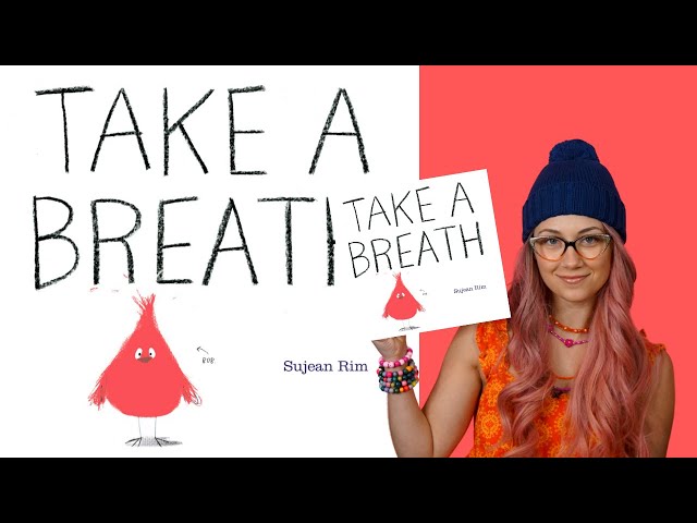 Kids Book Read Aloud: Take a Breath By Sujean Rim class=
