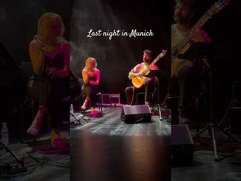Last night in Munich - Ayşegül Aykaç & Tolgahan Çoğulu