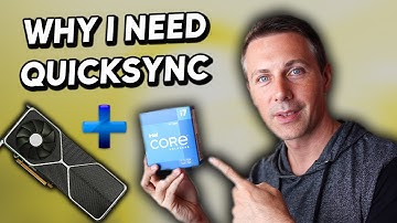 Why creators NEED an iGPU alongside their dGPU - Intel QuickSync