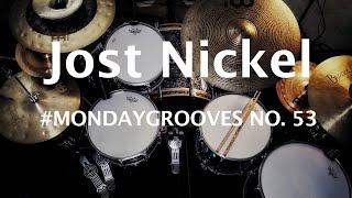 Jost Nickel - MondayGrooves No. 53