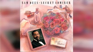 Sam Dees - Secret Admirer