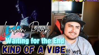 Linkin Park - Waiting for the End | REACTION
