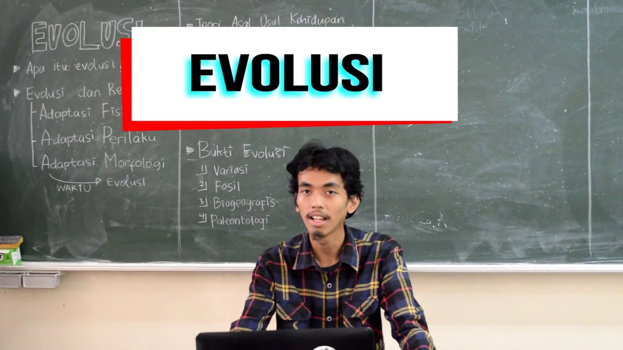 Apa itu evolusi? Evolusi Part 1 