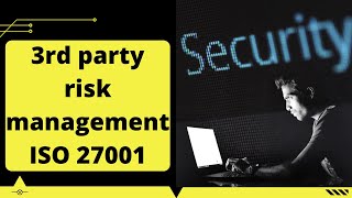 3rd party risk management ISO 27001