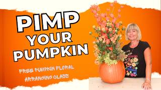 How to make a Floral Arrangement in a Pumpkin