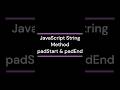 JavaScript String Method padStart & padEnd #coding #javascript #js