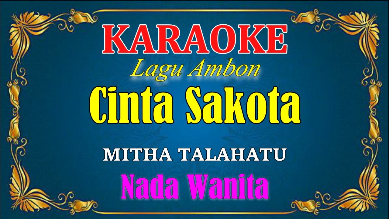 √ Lirik Lagu Ambon Cinta Sakota