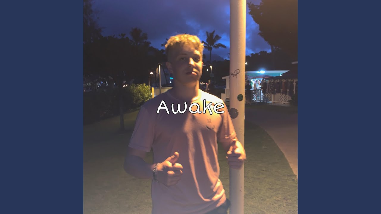 Awake - YouTube