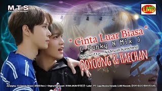 Download lagu ' Cinta Luar Biasa ( Funky N Mix ) ' - Doyoung & Haechan NCT127 (Karaoke)
