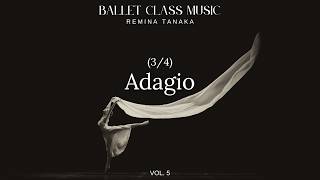 Adagio (center) (3/4) - Ballet Class Music vol. 5