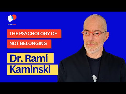 The Psychology of Not Belonging: A Conversation with Dr. Rami Kaminski