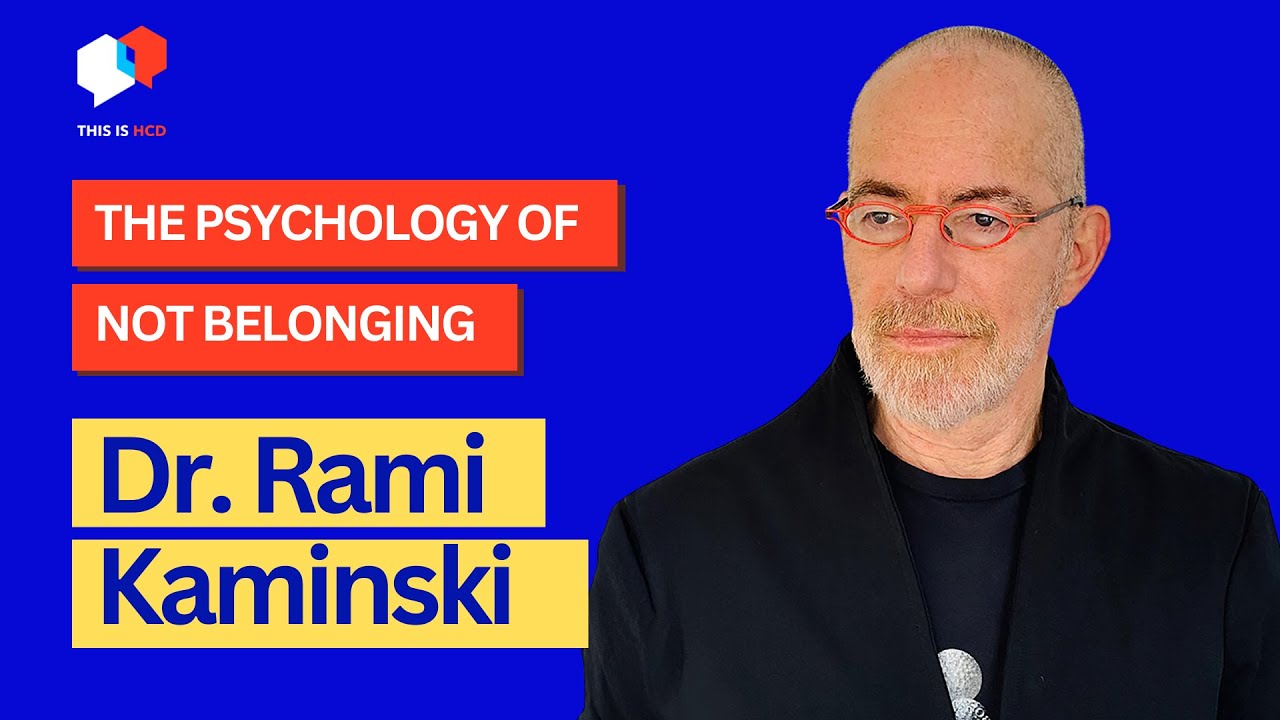 The Psychology of Not Belonging: A Conversation with Dr. Rami Kaminski