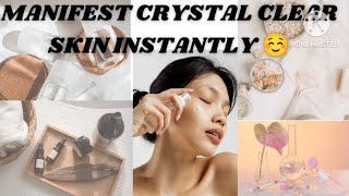 SUBLIMINAL [ MANIFEST CRYSTAL CLEAR SKIN INSTANTLY IN ONE DAY ]